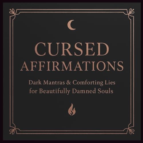 Affirmations Book for Damned Souls